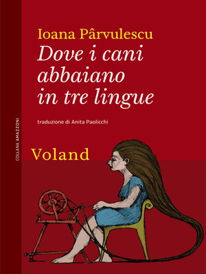 cover image of Dove i cani abbaiano in tre lingue